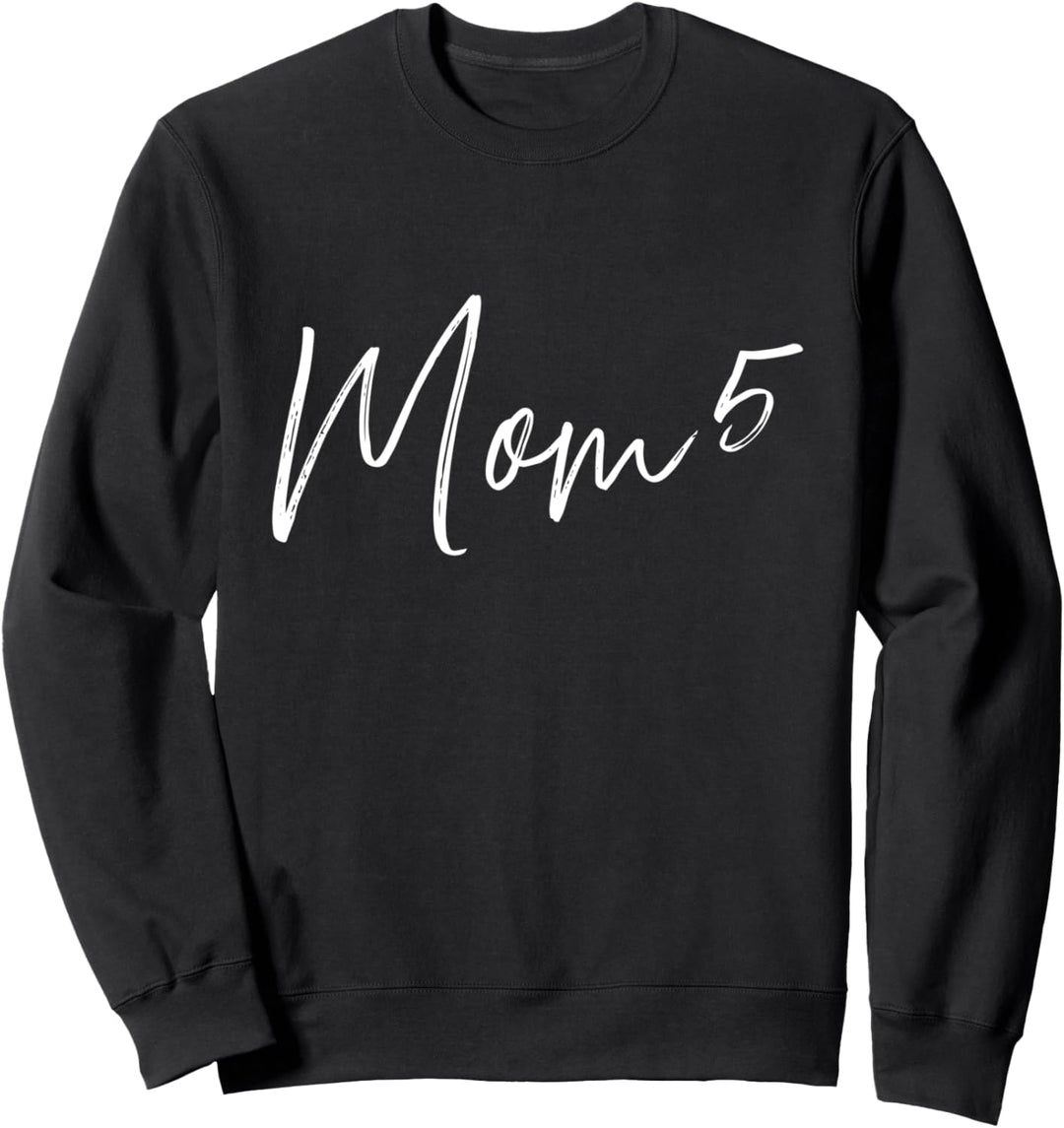Fünffache Mama hoch 5 Sweatshirt