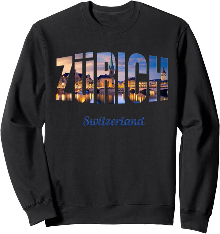 Zürich Schweiz Sweatshirt