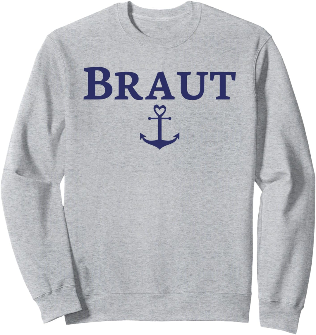 Junggesellinnenabschied - Anker - Hochzeit - Mädels - Braut Sweatshirt