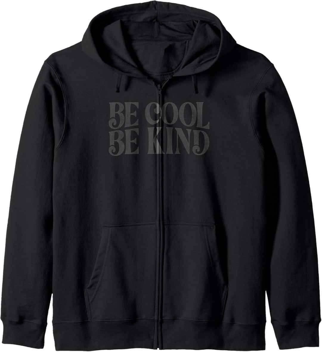 Trendy Be Cool Be Kind Big Bold Text Kapuzenjacke