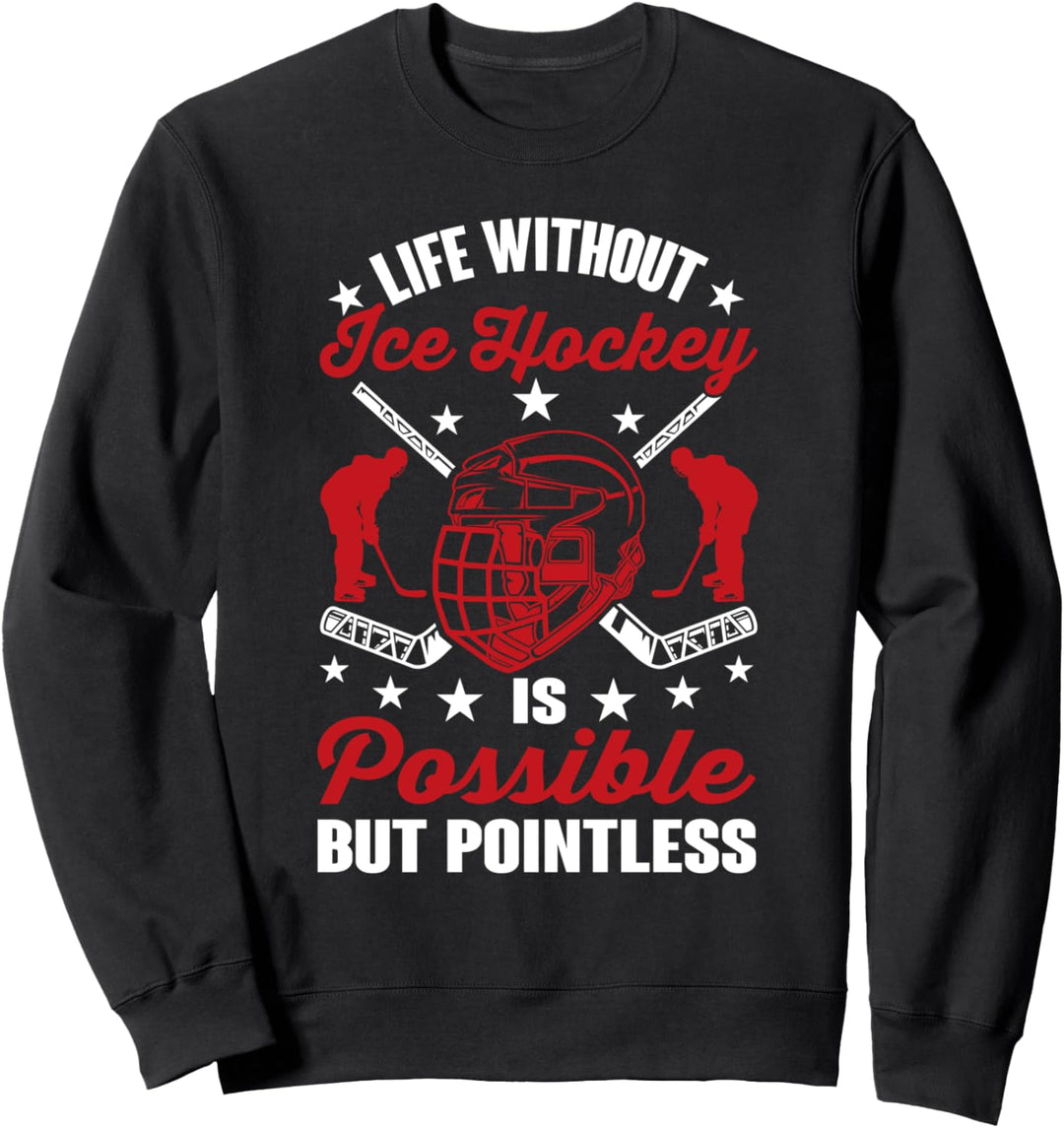 Lustige Eishockey Geschenke - Eis Hockey Spieler Sweatshirt
