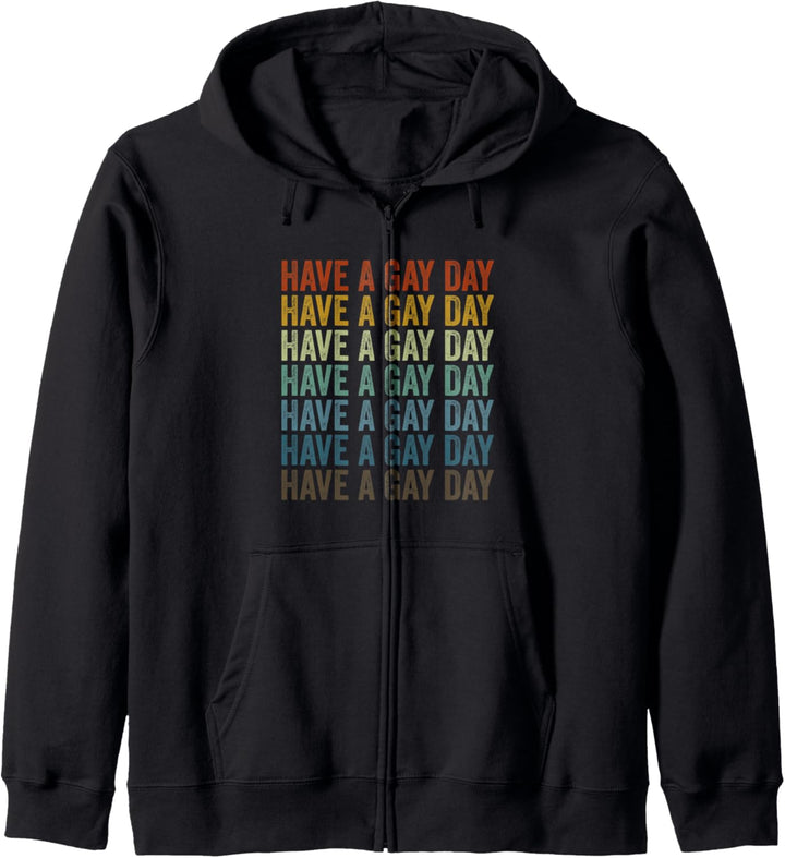 Hab einen schwulen Tag LGBTQ Gay Kapuzenjacke
