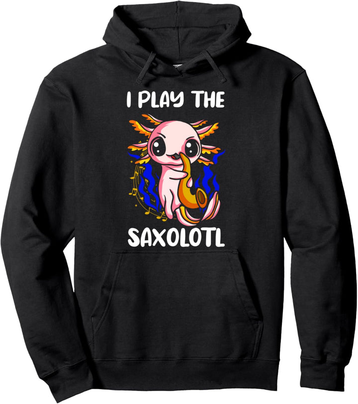 Axolotl Saxolotl Kawaii Niedlich Lustig Spielend Sax Pullover Hoodie