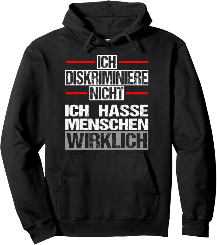Ich Hasse Menschen I hate people Pullover Hoodie