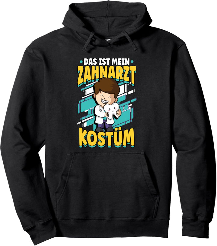 Das ist mein Zahnarzt Kostüm Kieferorthopäde Pullover Hoodie