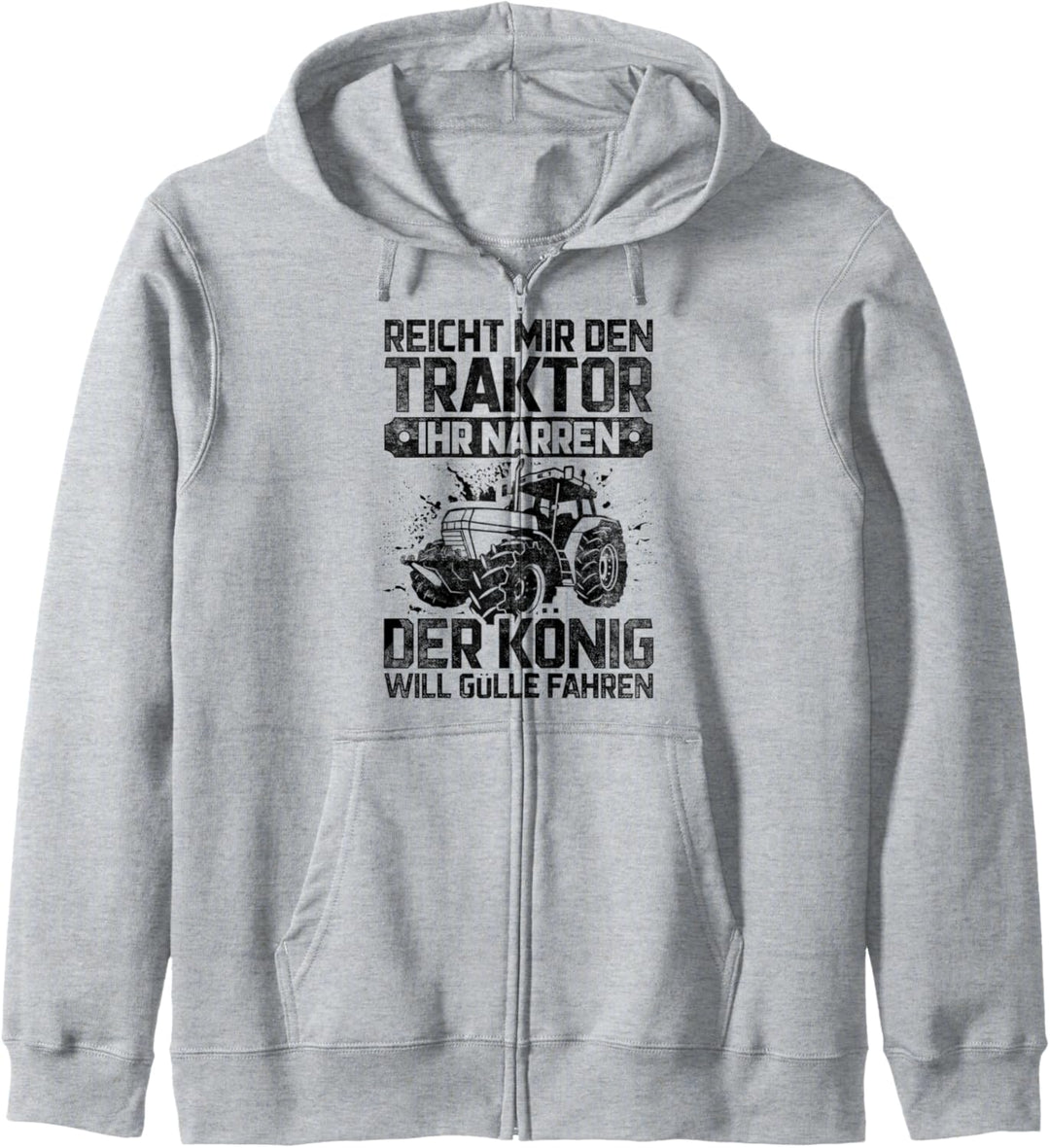 Reicht Mir Den Traktor Der König Will Gülle Fahren Bauer Kapuzenjacke
