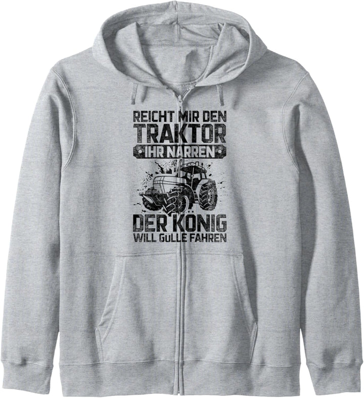 Reicht Mir Den Traktor Der König Will Gülle Fahren Bauer Kapuzenjacke