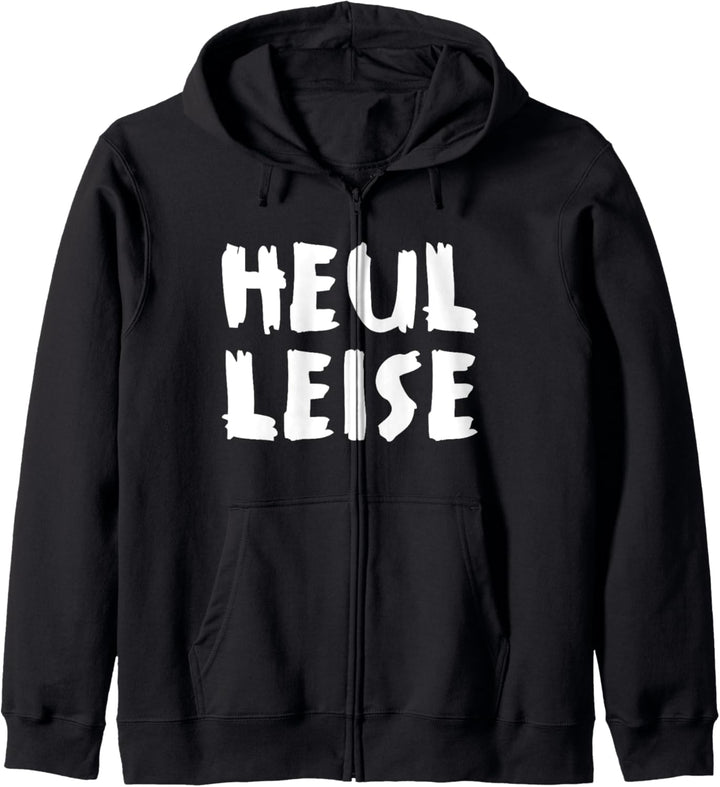 Heul Leise Kapuzenjacke