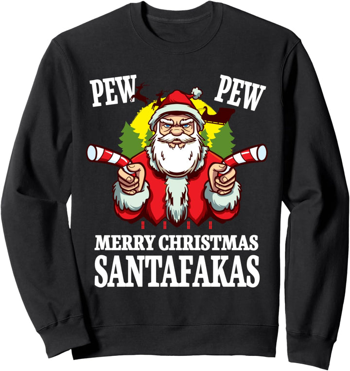 Pew Pew Merry Christmas Santafakas Lustiges Weihnachts Sweatshirt