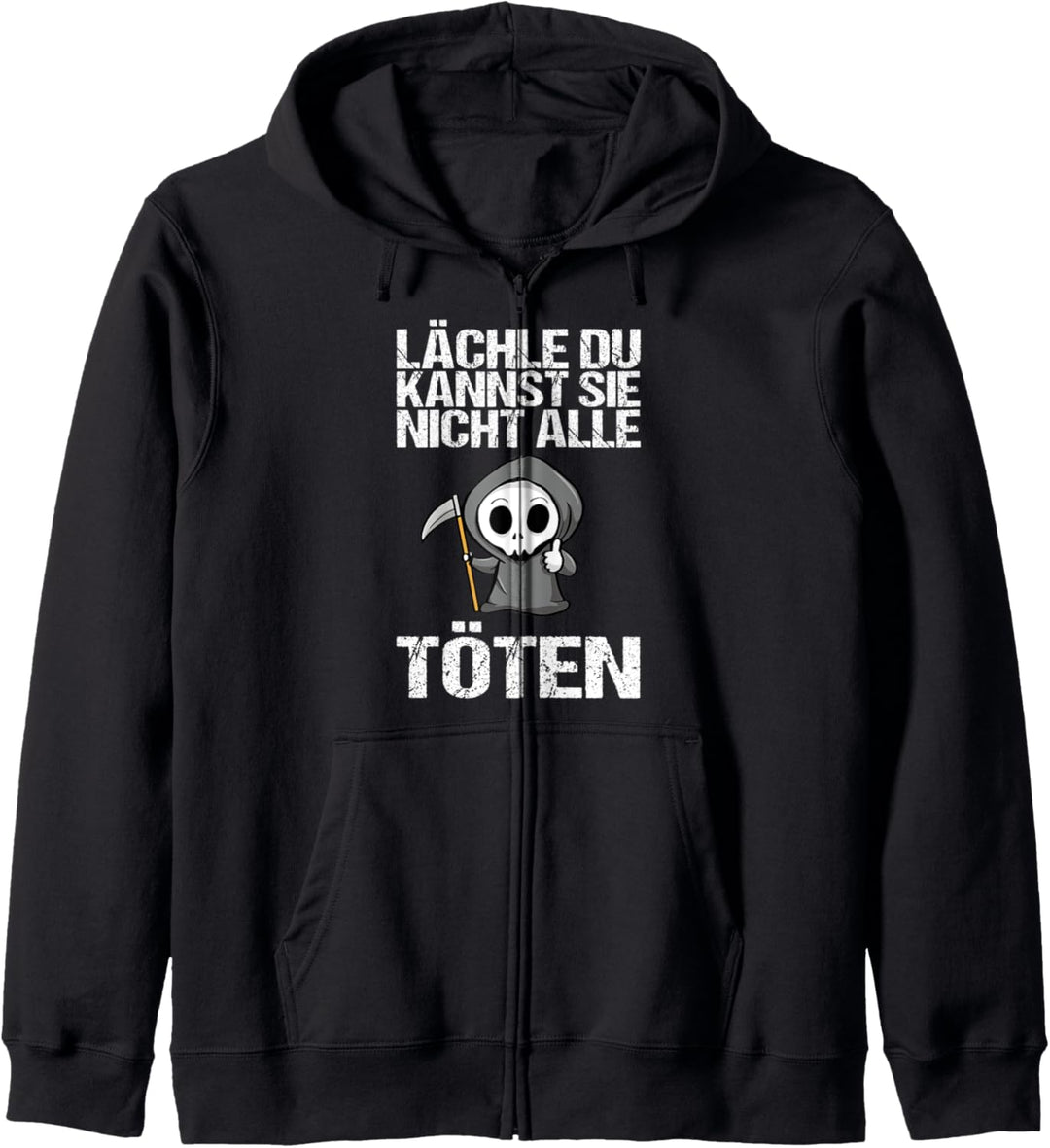 Lächle Du Kannst Sie Nicht Alle Töten Tshirt | Sarkasmus Kapuzenjacke
