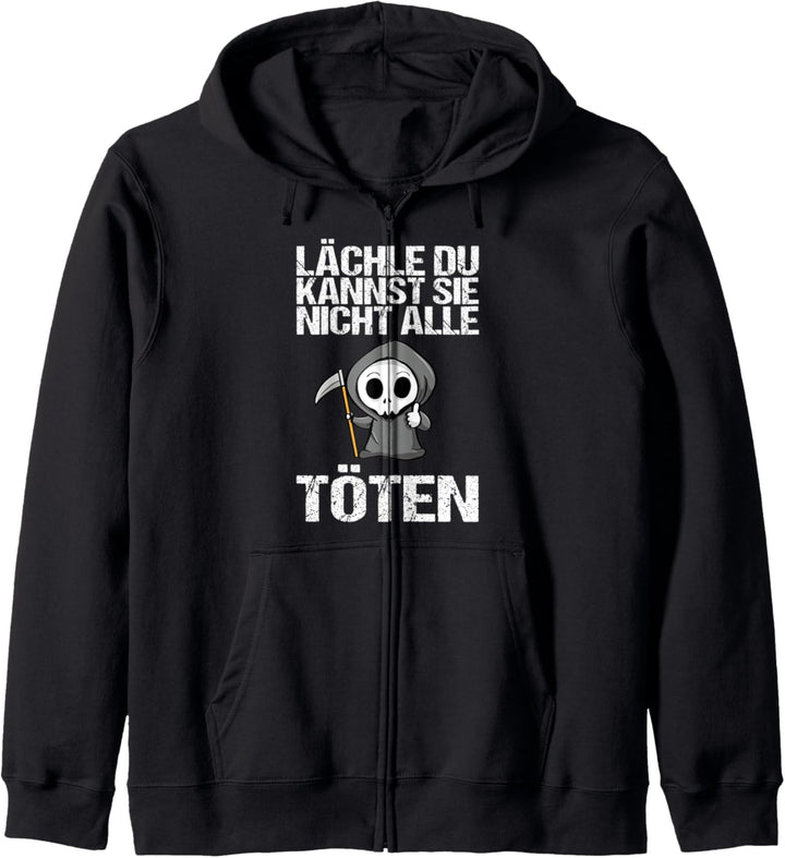 Lächle Du Kannst Sie Nicht Alle Töten Tshirt | Sarkasmus Kapuzenjacke