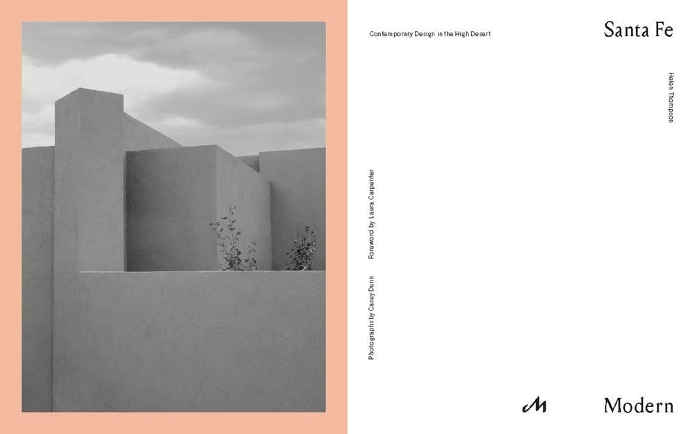 Santa Fe Modern: Contemporary Design in the High Desert, Gebundenes Buch