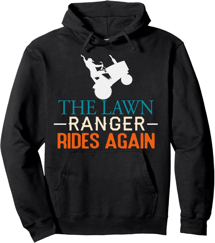 The Lawn Ranger Rides Again Funny Lawn Mowing Tractor Retro Pullover Hoodie