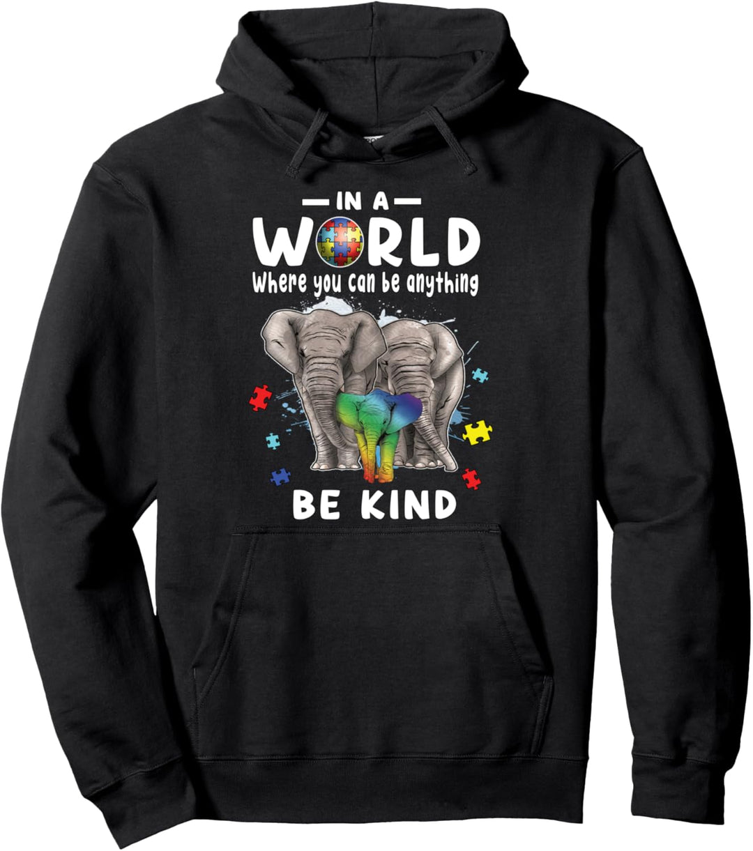 In A World Where You Can Be Anything Be Kind Autism Teacher Pullover Hoodie