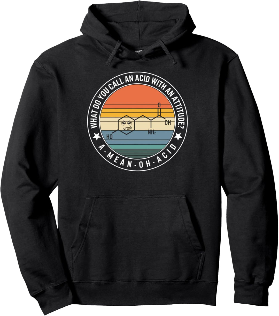 A Mean Oh Acid Element Shirt, Funny Amino Acid Chemical Chem Pullover Hoodie