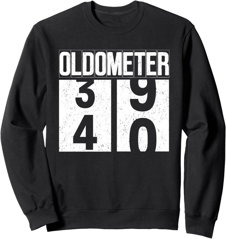 Oldometer 39-40 40th Birthday Gifts 40 Years Old Men Women Sweatshirt