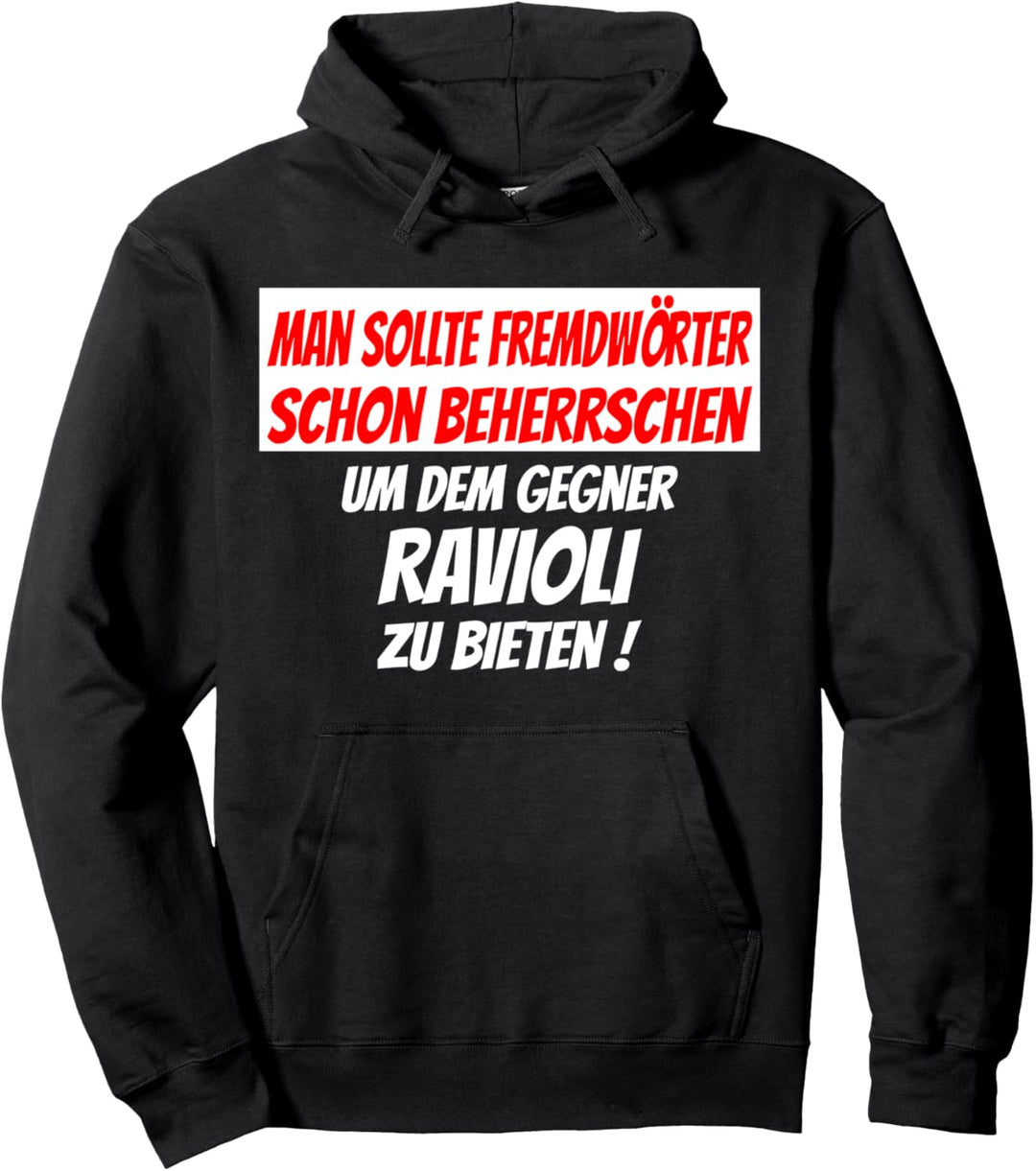 Man sollte Fremdwörter beherrschen, witziges Ironie Pullover Hoodie