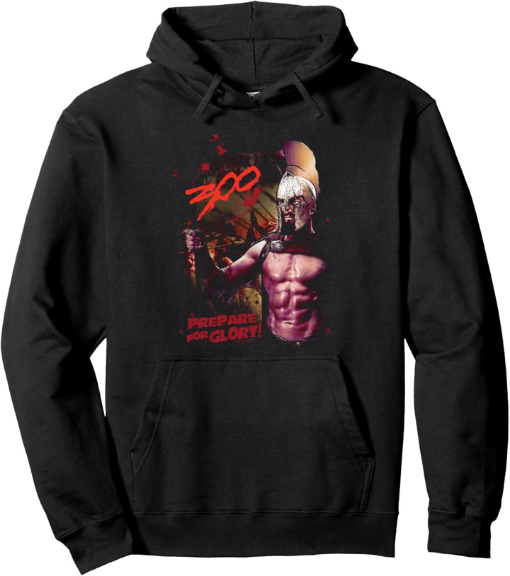 300 Movie Prepare for Glory Pullover Hoodie