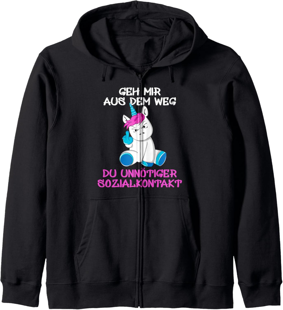 Geh Mir Aus Dem Weg Du Unnötiger Sozialkontakt Einhorn Fun Kapuzenjacke