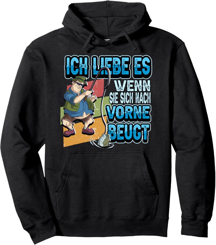 Angel Ich liebe es wenn sie sich nach vorne beugt Fischen Pullover Hoodie