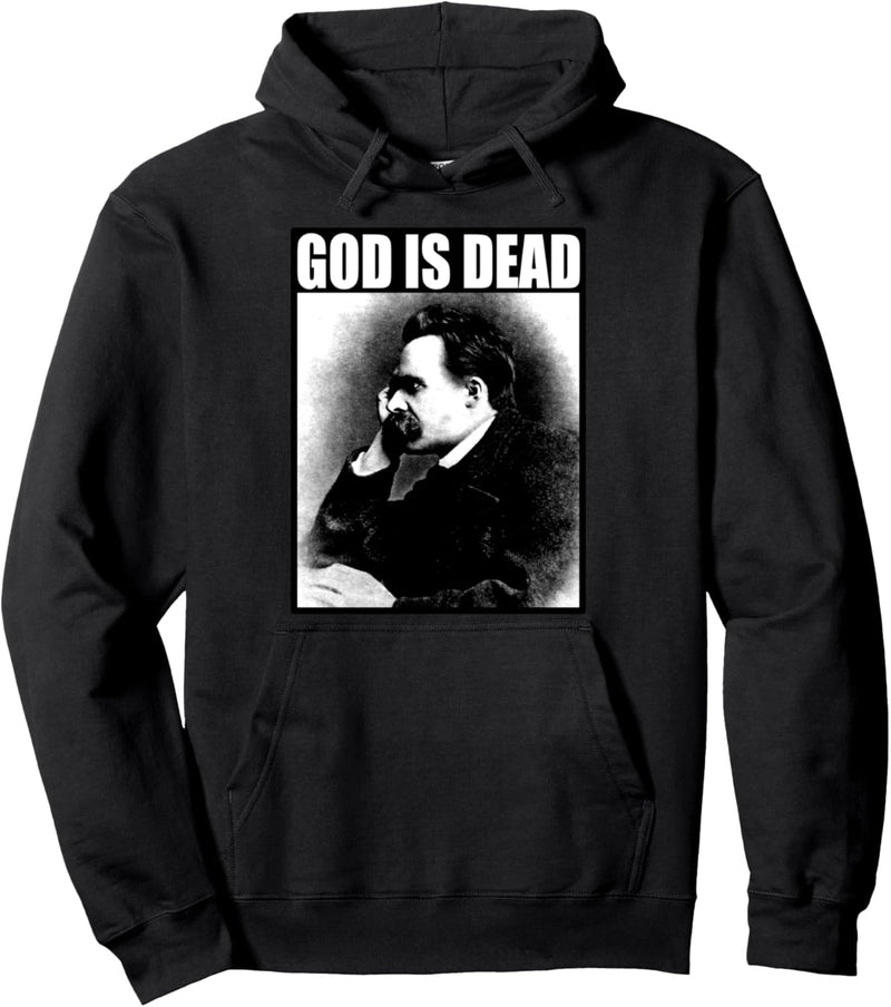 Friedrich Nietzsche | God is Dead | Philosophie Gott ist tot Pullover Hoodie