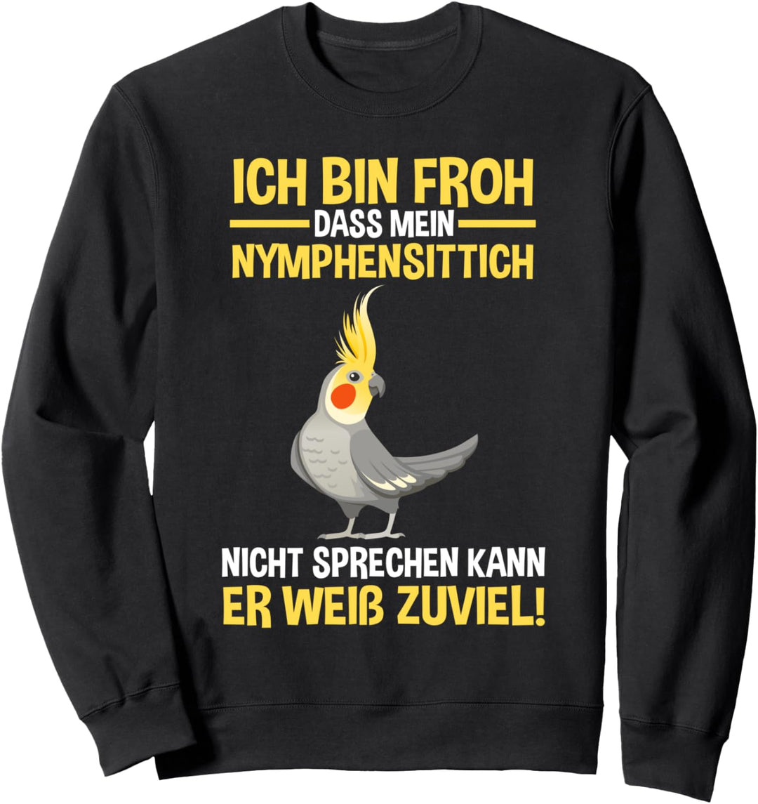 Vogel Vögel Nymphensittich Sweatshirt