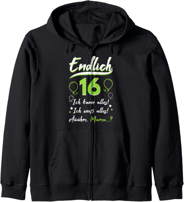 Endlich 16 Geburtstag Sechzehn Ich kann Alles ich Weiss Alles Kapuzenjacke