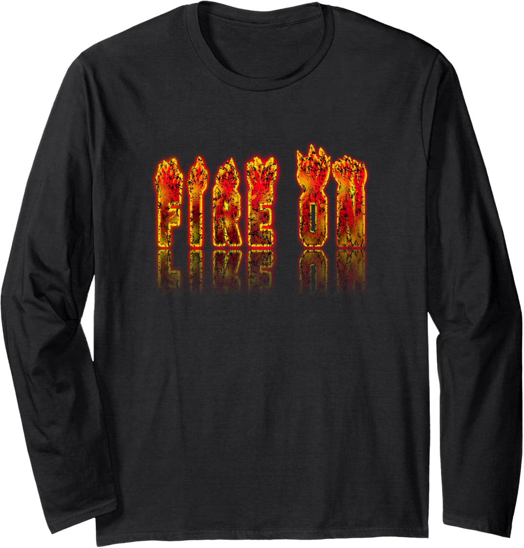 Flammen-Schrift Feuer auf Langarmshirt