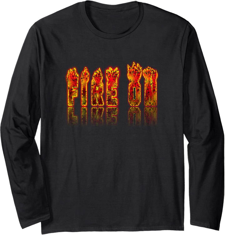 Flammen-Schrift Feuer auf Langarmshirt