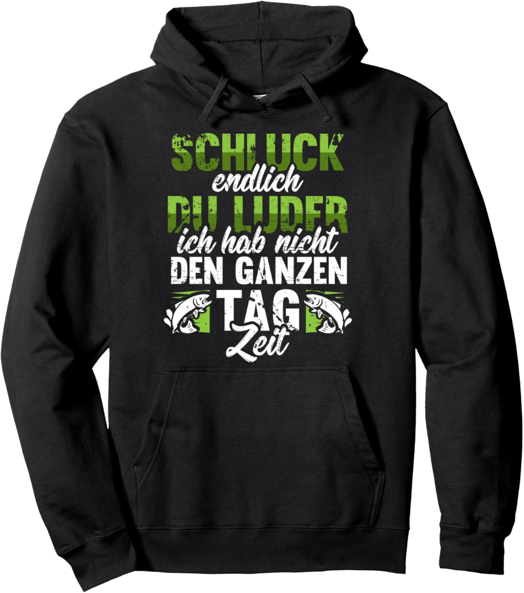 Angler Geschenk-Idee fürs Fischen und Angeln, Motiv-Sprüche Pullover Hoodie
