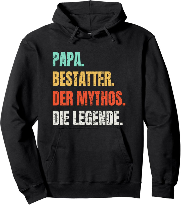 Papa Bestatter Der Mythos Die Legende Vintage Pullover Hoodie