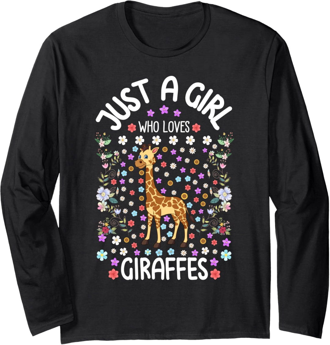 Girls Just a Girl Who Loves Giraffes Giraffe Gift for Women Langarmshirt
