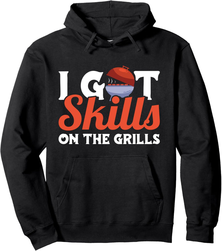 Ich habe Fähigkeiten auf dem Grill BBQ Smoker Barbecue Chef Pitmaster Pullover Hoodie
