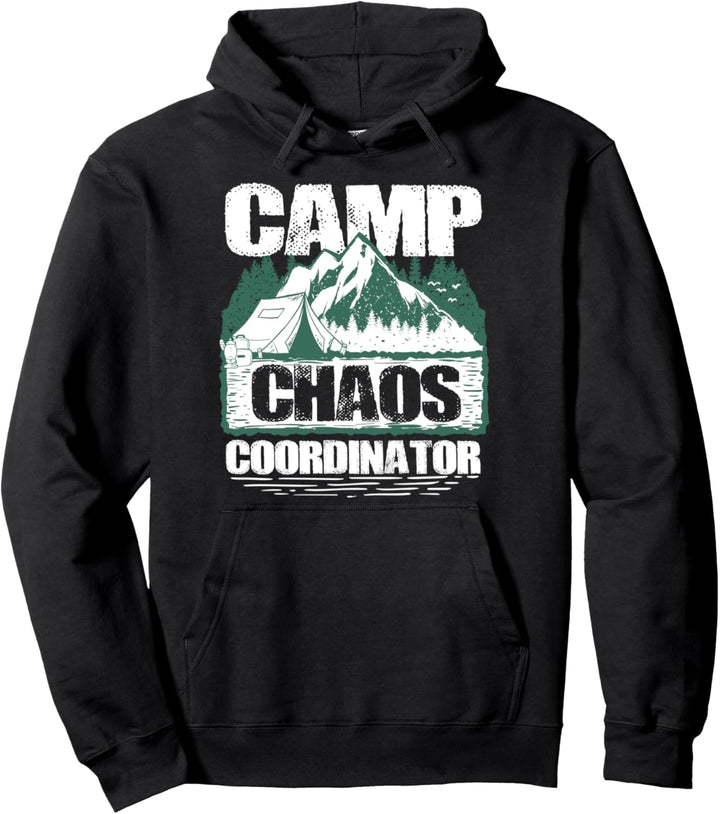 Lustiges Camping-Geschenk für einen Chaos-Koordinator Pullover Hoodie