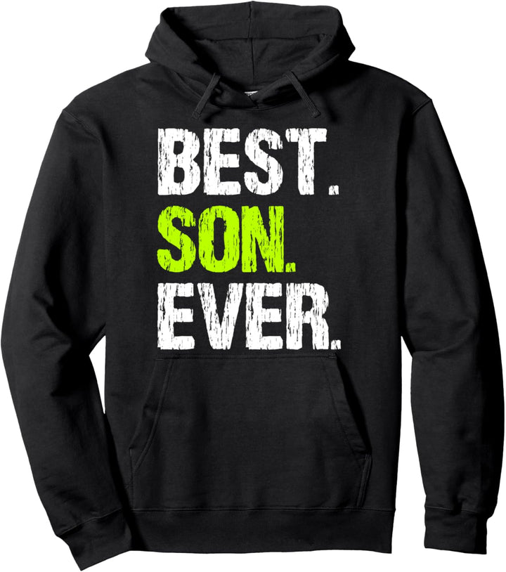 Best Son Ever Cool Family Funny Pullover Hoodie