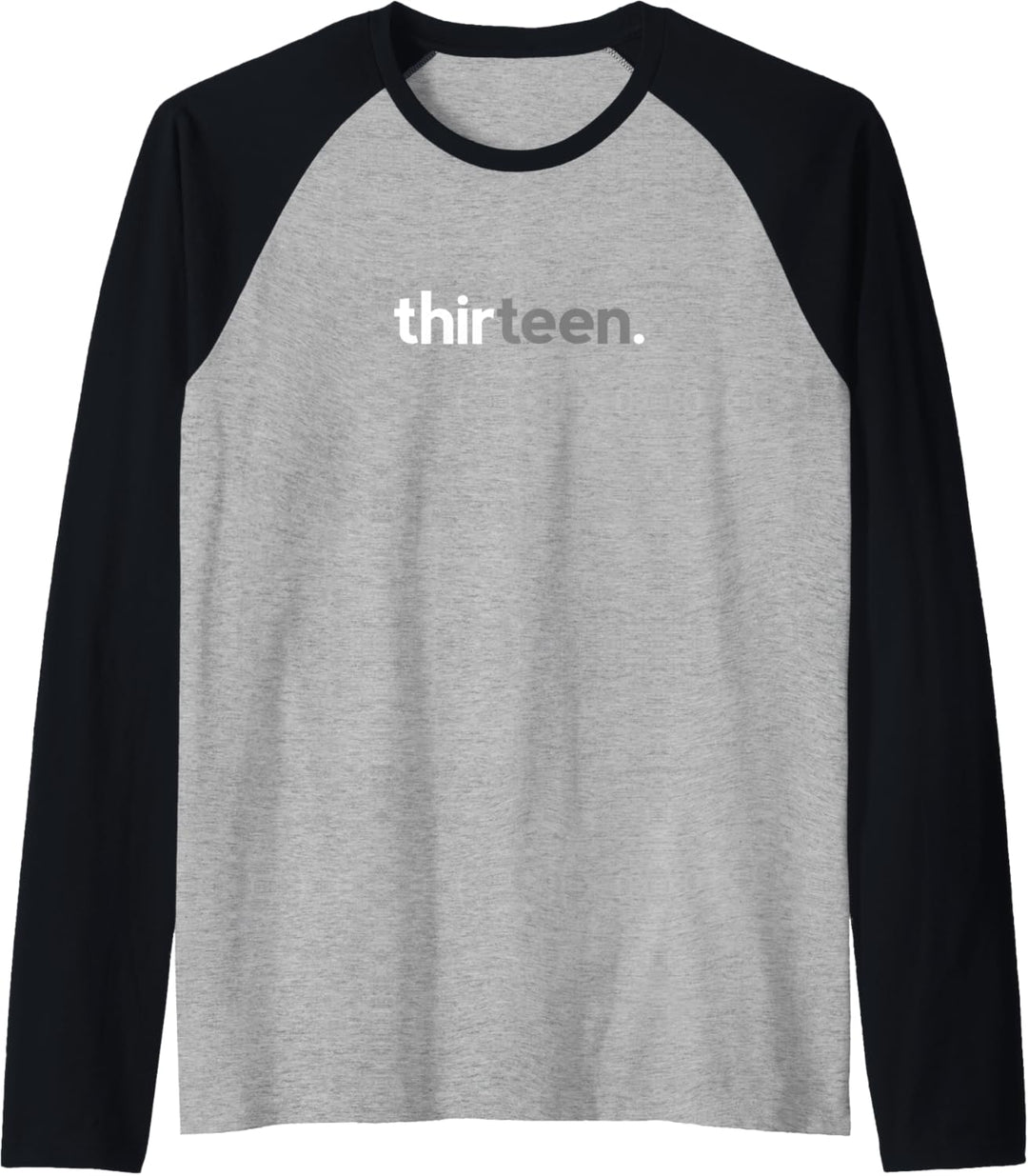 13th Birthday for Boys Thirteen Him Age 13 Year Party Teen Raglan