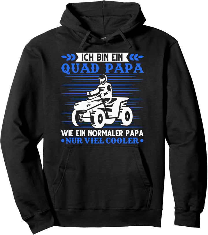 Quad Papa Quadfahrer Vater Quad Bike ATV 4x4 Pullover Hoodie