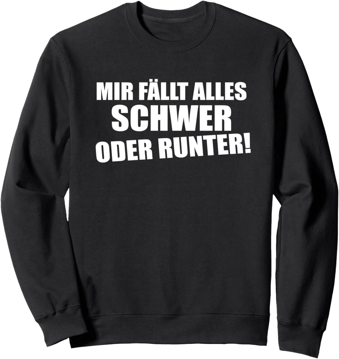 Lustiger Spruch Tollpatsch Trottelig Witzig Fun Sweatshirt