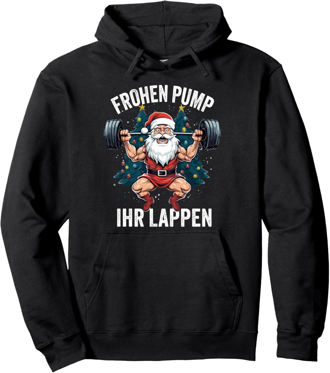 Frohen Pump Ihr Lappen Weihnachten Gym Bodybuilding Ugly Pullover Hoodie
