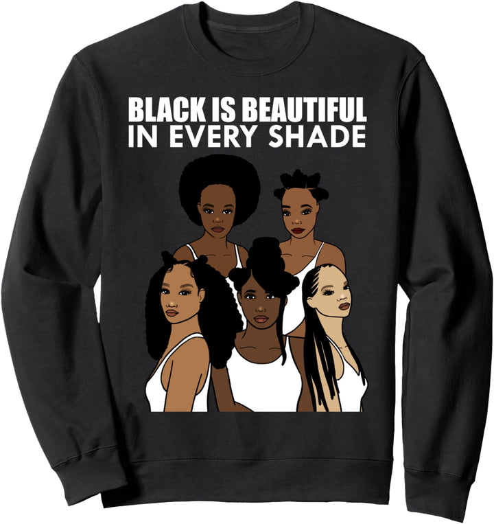 Oheneba: Melanin Black Is Beautiful Shade Women Afro Queen Sweatshirt