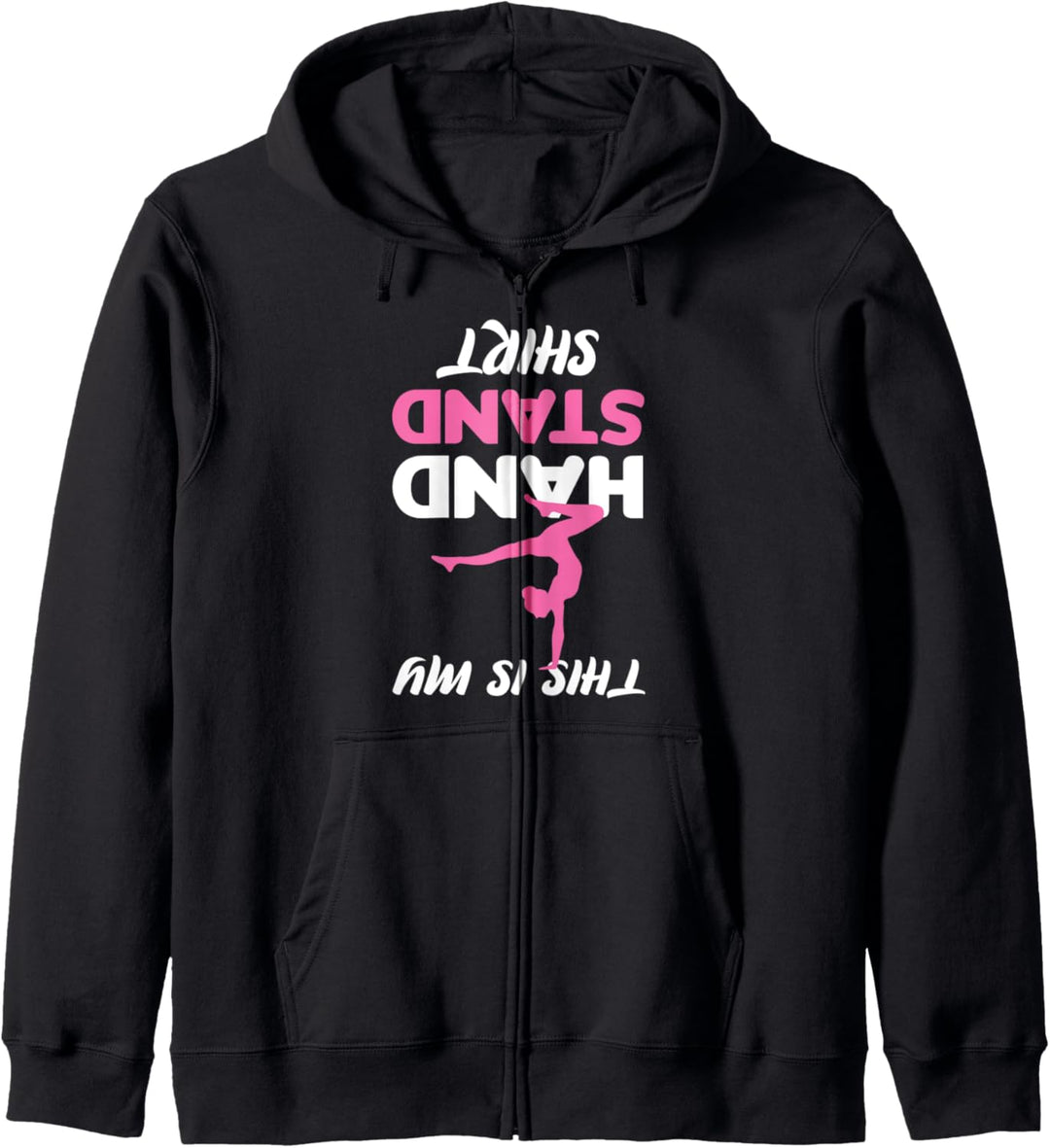 Das ist mein Handstand Shirt Handstand Kapuzenjacke