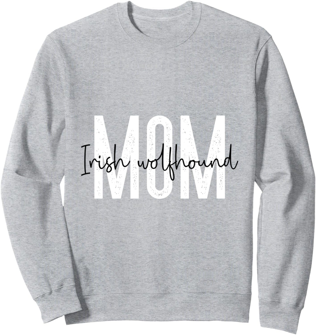 Irish wolfhound mom Sweatshirt