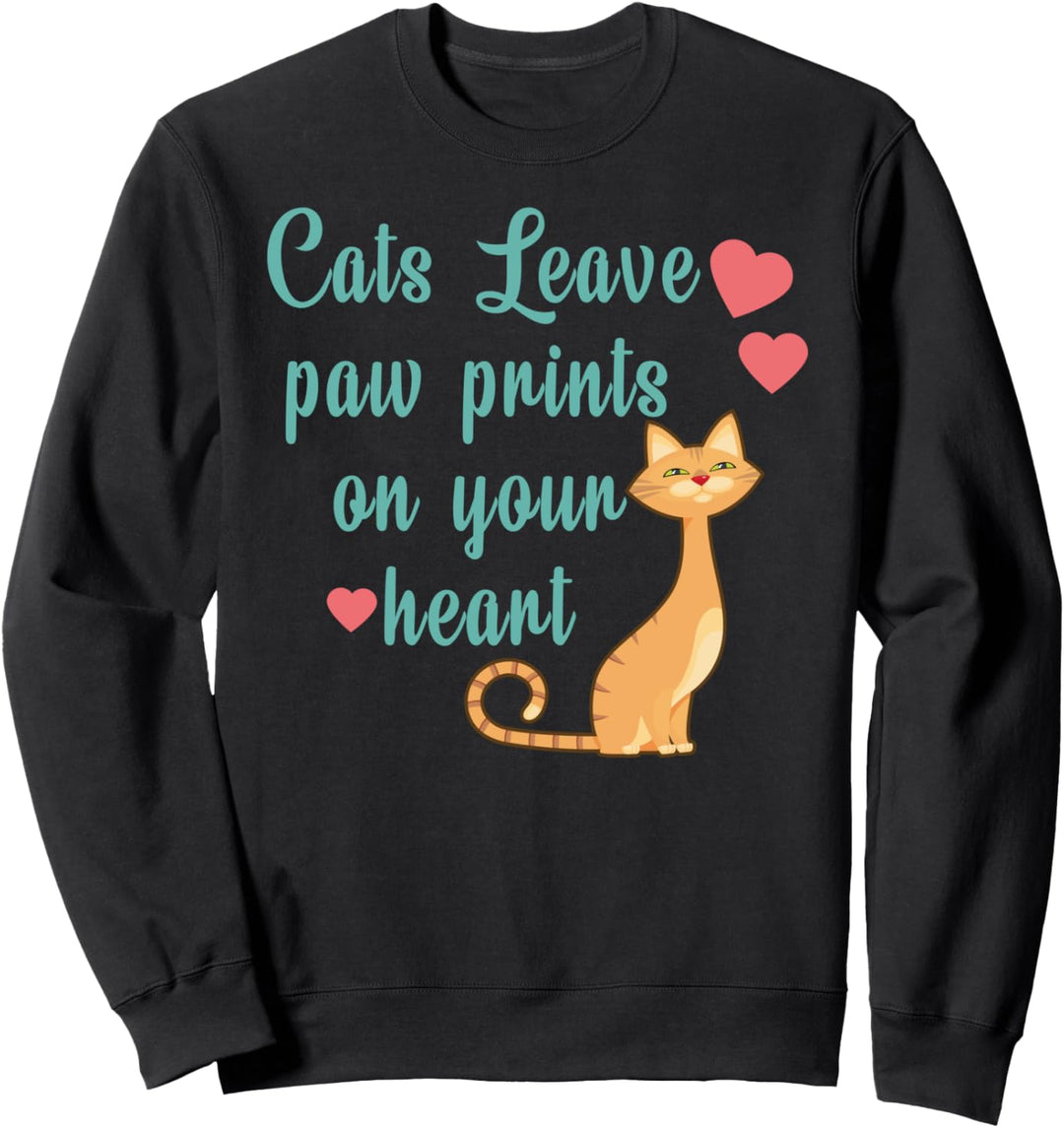 Katzen hinterlassen Pfotenabdrücke auf Ihrem Herzen lustiges Sweatshirt