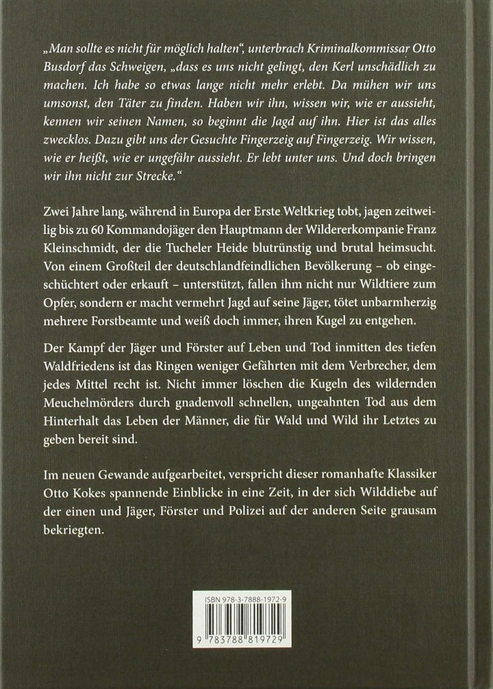 Wilderer am Werk: Der Fall des Förstermörders Kleinschmidt, Gebundenes Buch