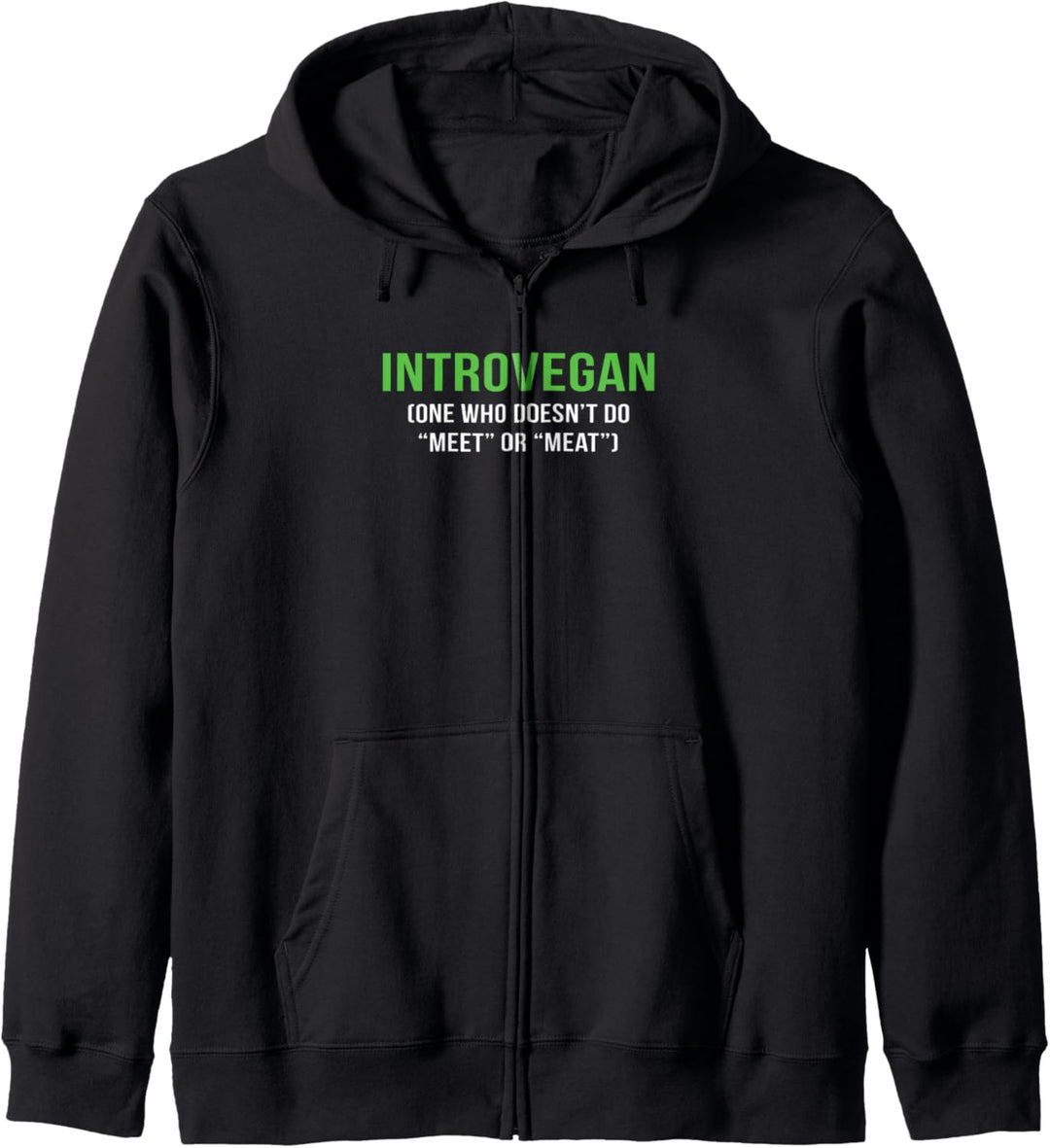 Introvert Vegan Shirt - Funny Vegetarian - No Meet or Meat Kapuzenjacke