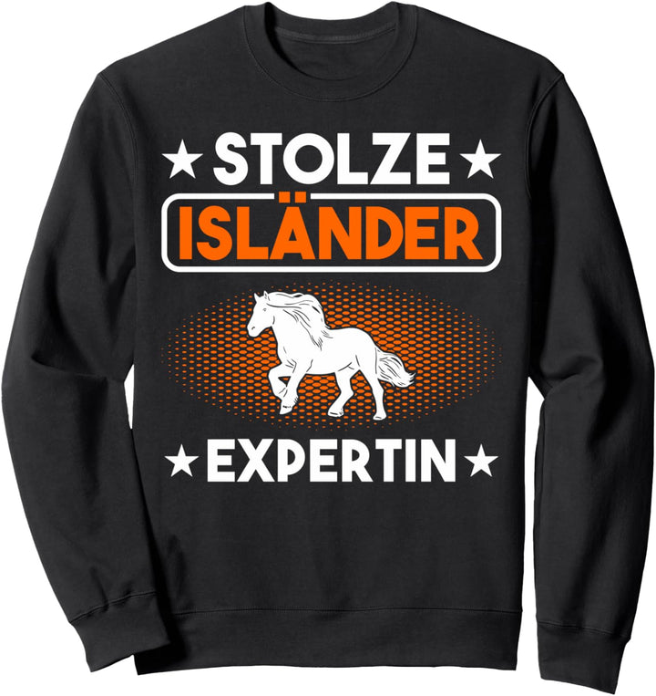 Stolze Isländer Expertin Reiter Islandpferd Sweatshirt