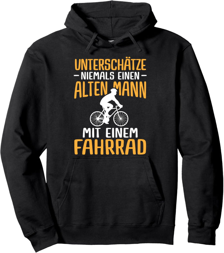 Lustiger Radfahrer Spruch Radsportler Alter Mann Fahrrad Pullover Hoodie