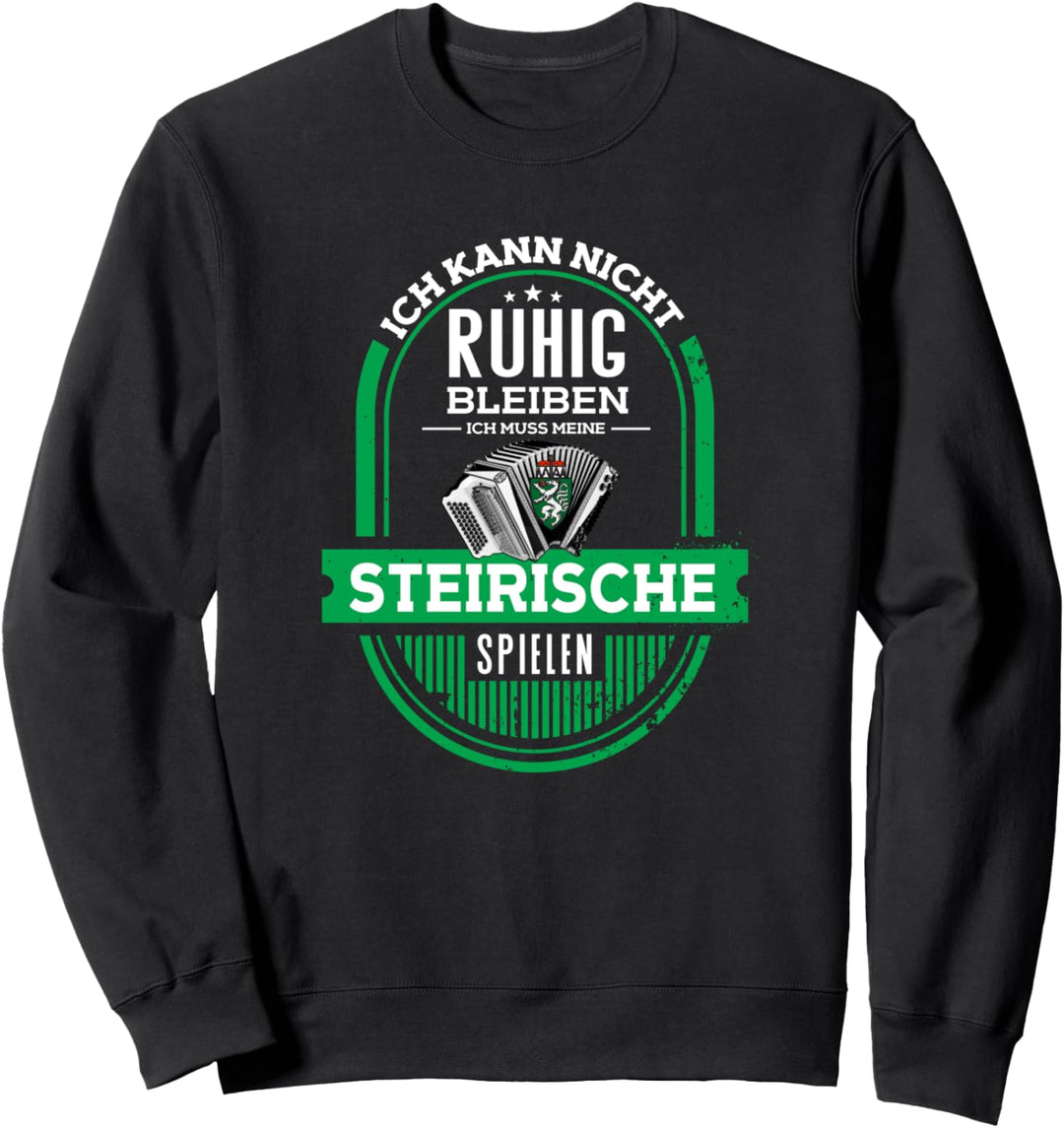 Steirische Harmonika Quetschn Lustiges Steirer Sweatshirt
