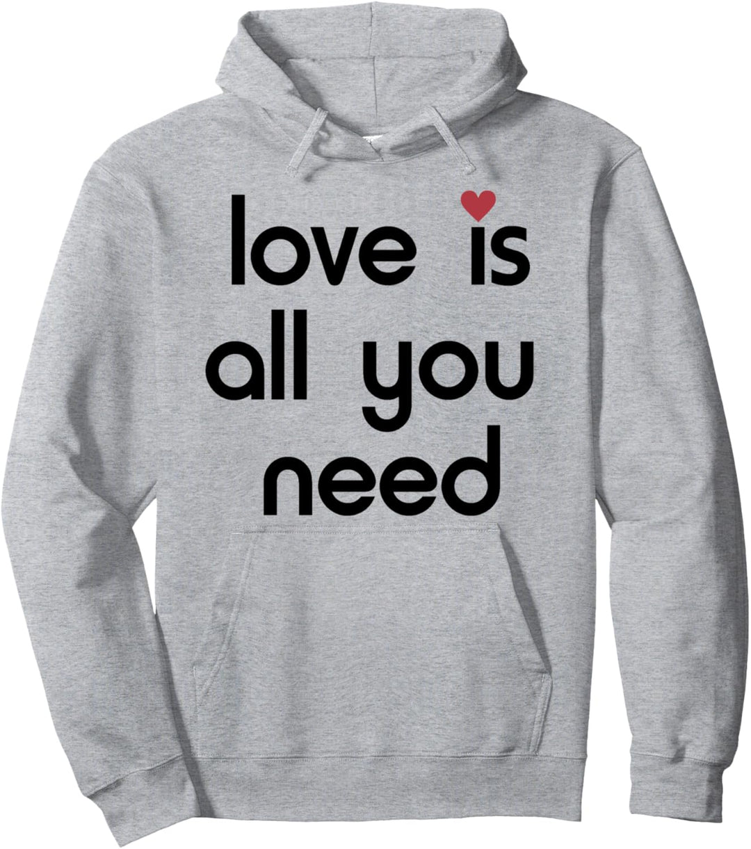 Trendy Love Is All You Need Pullover Hoodie