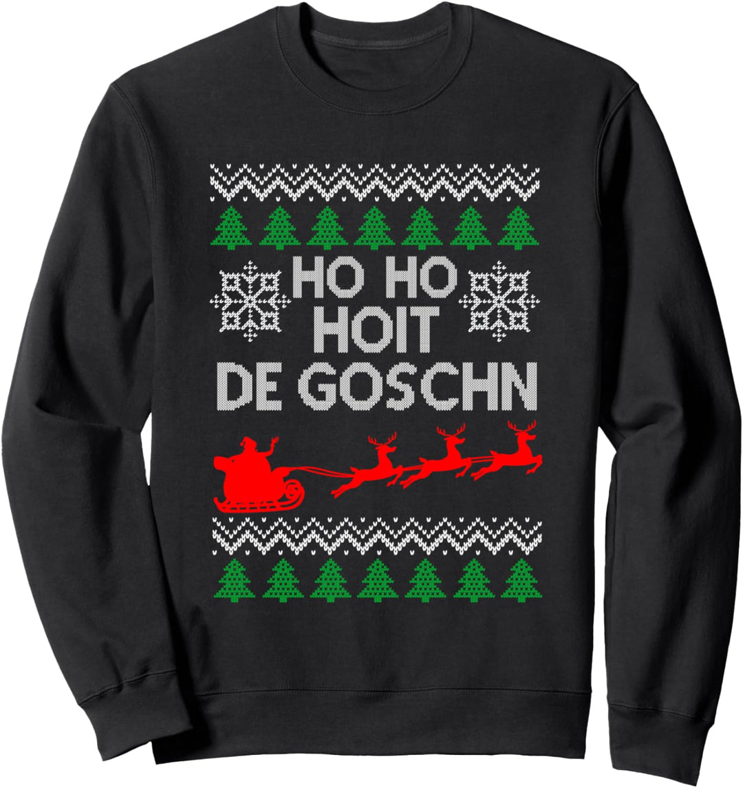 Ho Ho Hoit De Goschn Ugly Weihnachtsmotiv Schwaben Dialekt Sweatshirt